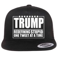 Trump Redefing Stupid One Tweet At A Time Flat Bill Trucker Hat