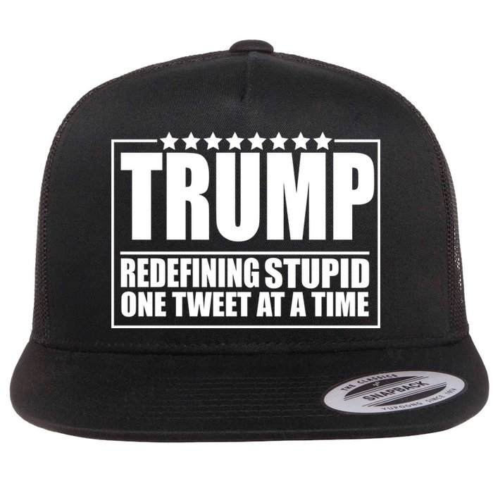 Trump Redefing Stupid One Tweet At A Time Flat Bill Trucker Hat