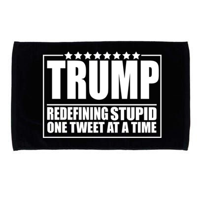 Trump Redefing Stupid One Tweet At A Time Microfiber Hand Towel