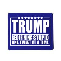 Trump Redefing Stupid One Tweet At A Time Mousepad