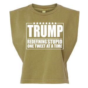 Trump Redefing Stupid One Tweet At A Time Garment-Dyed Women's Muscle Tee