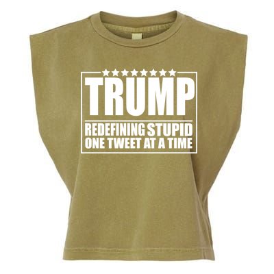 Trump Redefing Stupid One Tweet At A Time Garment-Dyed Women's Muscle Tee