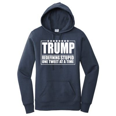 Trump Redefing Stupid One Tweet At A Time Women's Pullover Hoodie