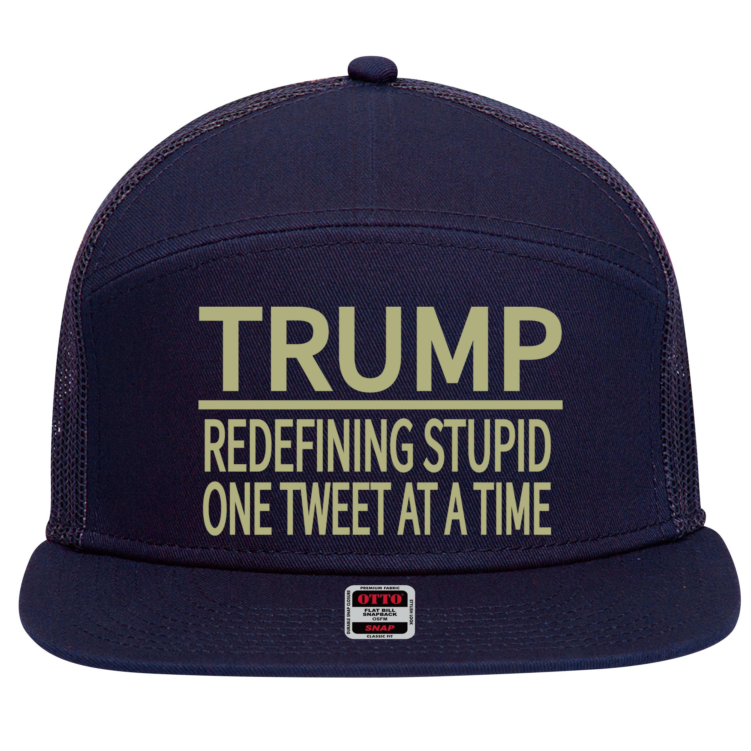 Trump Redefining Stupid 7 Panel Mesh Trucker Snapback Hat