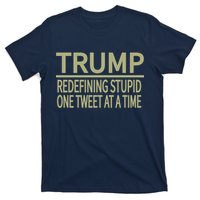 Trump Redefining Stupid T-Shirt