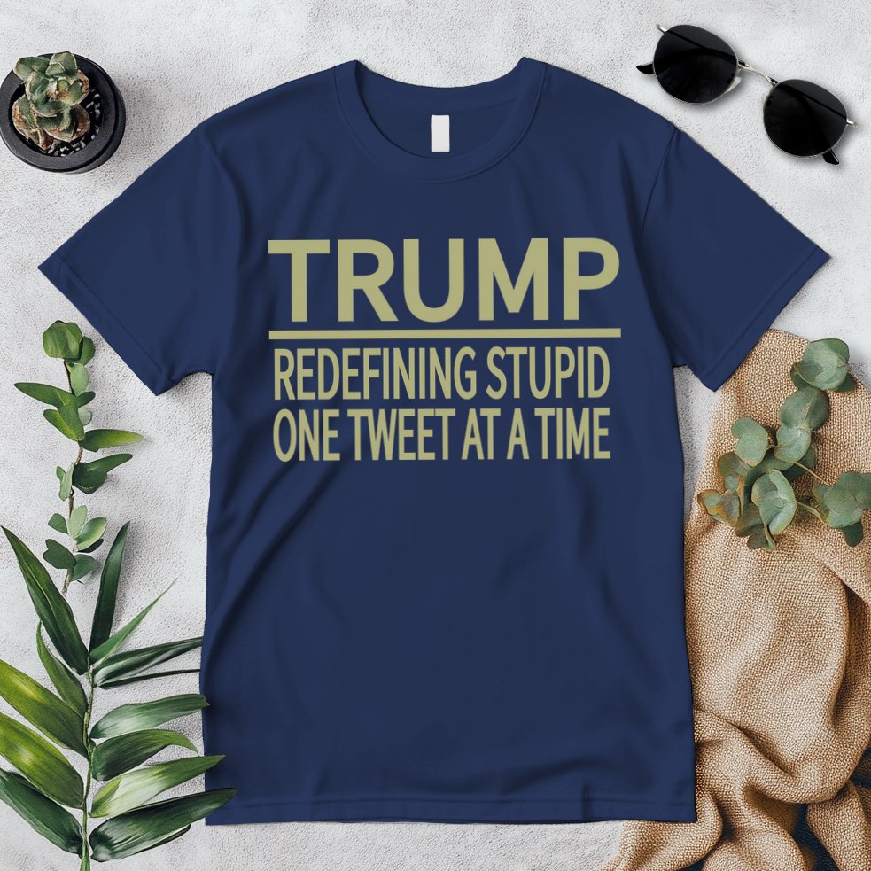 Trump Redefining Stupid Premium T-Shirt