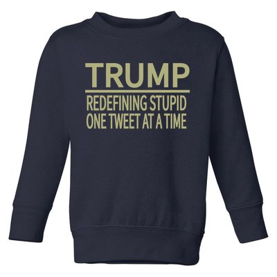 Trump Redefining Stupid Toddler Sweatshirt