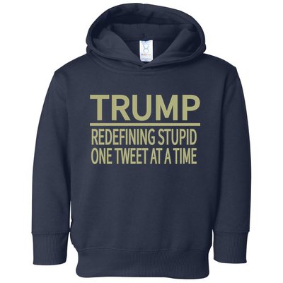 Trump Redefining Stupid Toddler Hoodie