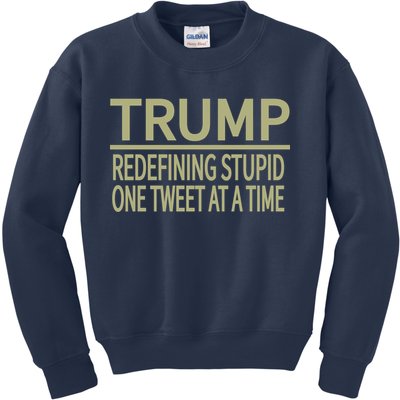 Trump Redefining Stupid Kids Sweatshirt