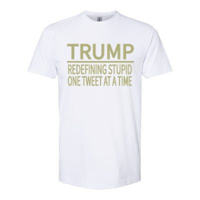 Trump Redefining Stupid Softstyle® CVC T-Shirt