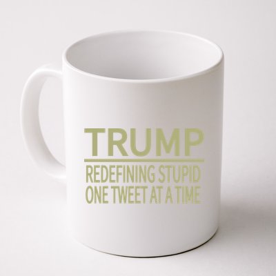 Trump Redefining Stupid Coffee Mug