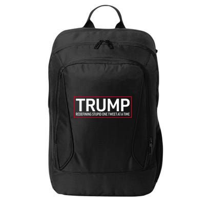 Trump Redefining Stupid One Tweet At A Time City Backpack
