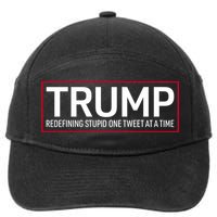 Trump Redefining Stupid One Tweet At A Time 7-Panel Snapback Hat