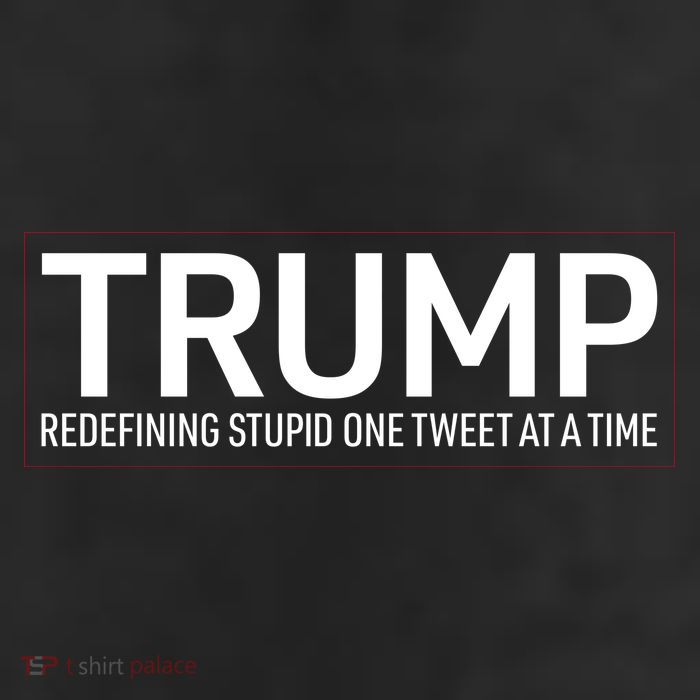 Trump Redefining Stupid One Tweet At A Time 11oz C Handle Ceramic Mug
