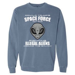 Trump Space Force Team Fight Illegal Aliens Garment-Dyed Sweatshirt