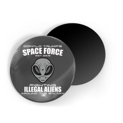 Trump Space Force Team Fight Illegal Aliens Magnet