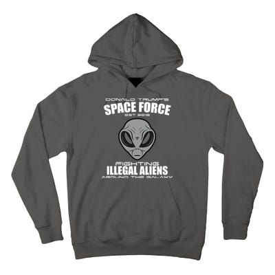 Trump Space Force Team Fight Illegal Aliens Tall Hoodie