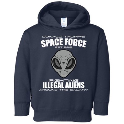 Trump Space Force Team Fight Illegal Aliens Toddler Hoodie