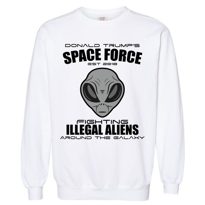 Trump Space Force Team Fight Illegal Aliens Garment-Dyed Sweatshirt