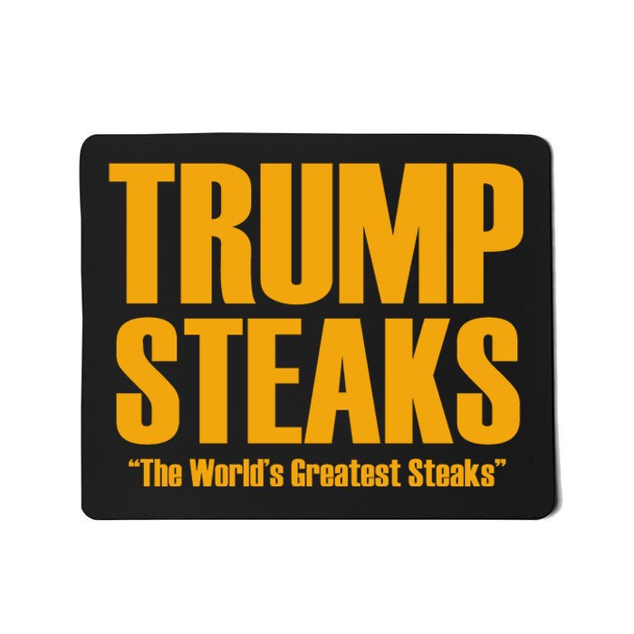 Trump Steaks President Donald Political Election Funny Humor Mousepad