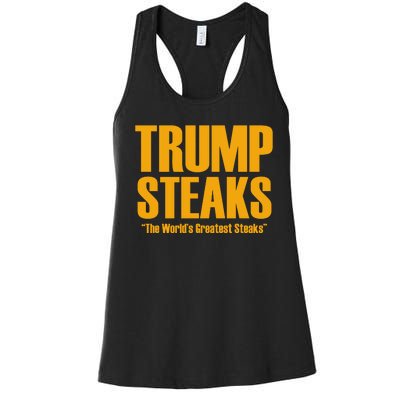 Trump Steaks President Donald Political Election Funny Humor Women's Racerback Tank