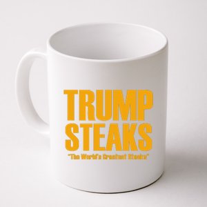 Trump Steaks President Donald Political Election Funny Humor Coffee Mug