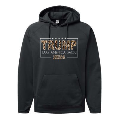 Trump Take America Back 2024 Performance Fleece Hoodie