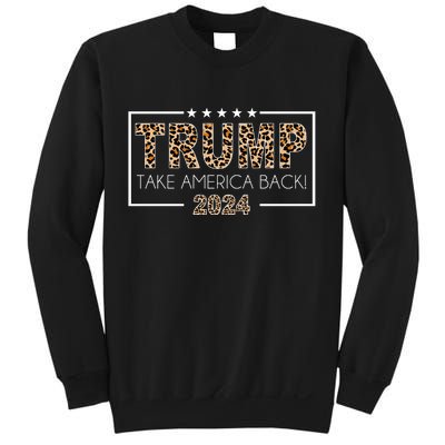 Trump Take America Back 2024 Sweatshirt