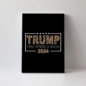 Trump Take America Back 2024 Canvas