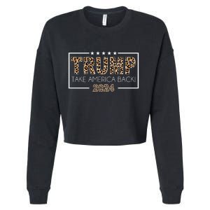 Trump Take America Back 2024 Cropped Pullover Crew