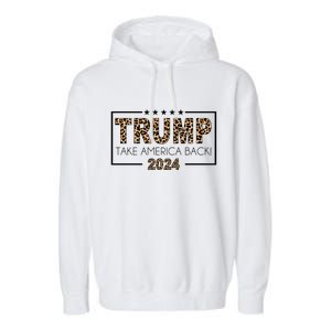 Trump Take America Back 2024 Garment-Dyed Fleece Hoodie