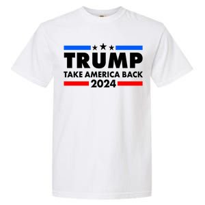 Trump Take America Back 2024 Election Logo Garment-Dyed Heavyweight T-Shirt