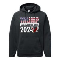 Trump Take America Back 2024 USA Flag Eagle Performance Fleece Hoodie