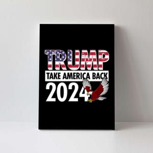 Trump Take America Back 2024 USA Flag Eagle Canvas