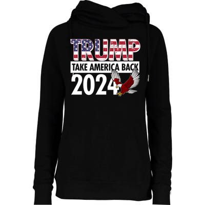 Trump Take America Back 2024 USA Flag Eagle Womens Funnel Neck Pullover Hood