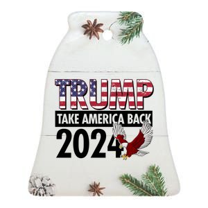 Trump Take America Back 2024 USA Flag Eagle Ceramic Bell Ornament