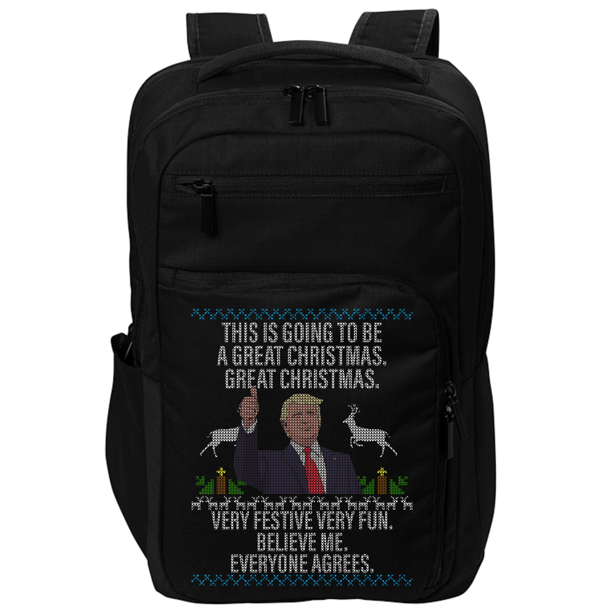 Trump This Is Going To Be A Great Great Christmas Impact Tech Backpack