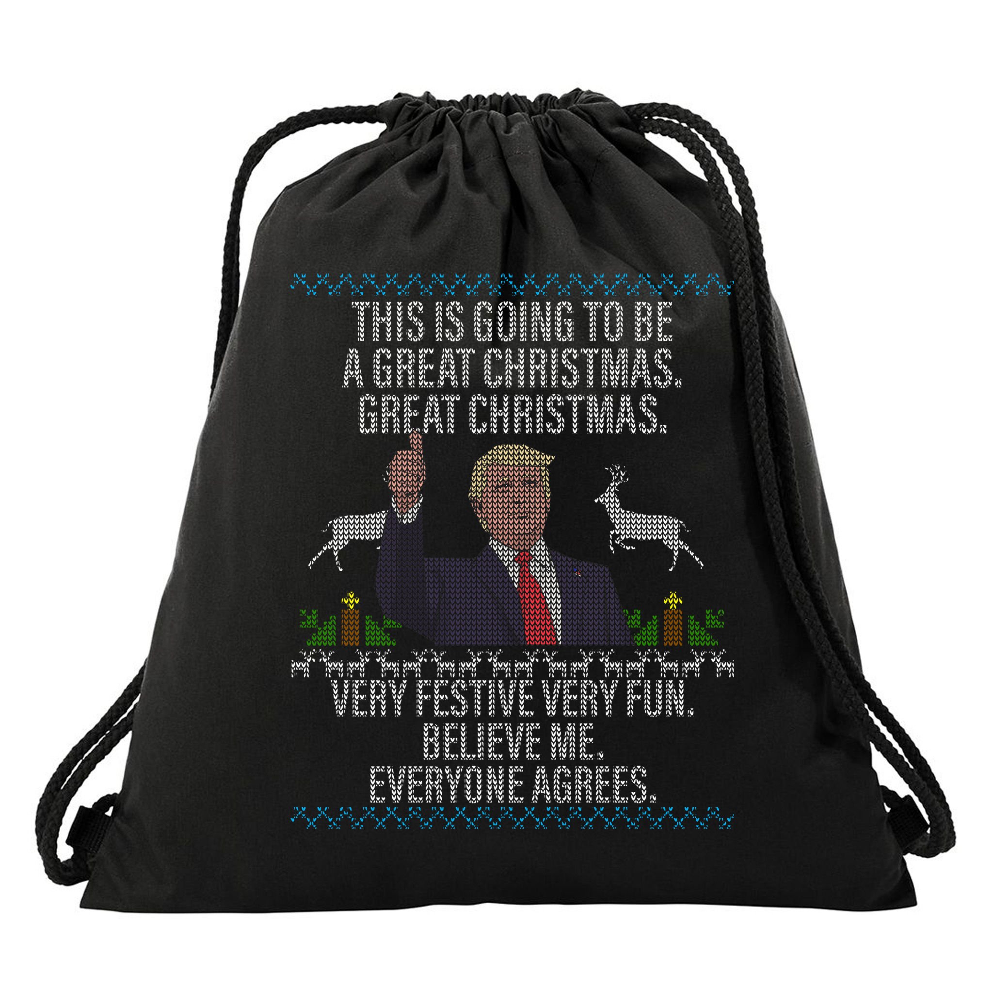 Trump This Is Going To Be A Great Great Christmas Drawstring Bag