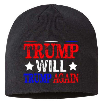 Trump Will Trump Again Sustainable Beanie