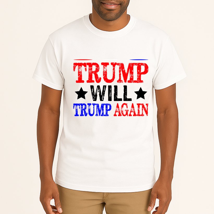 Trump Will Trump Again Tall T-Shirt