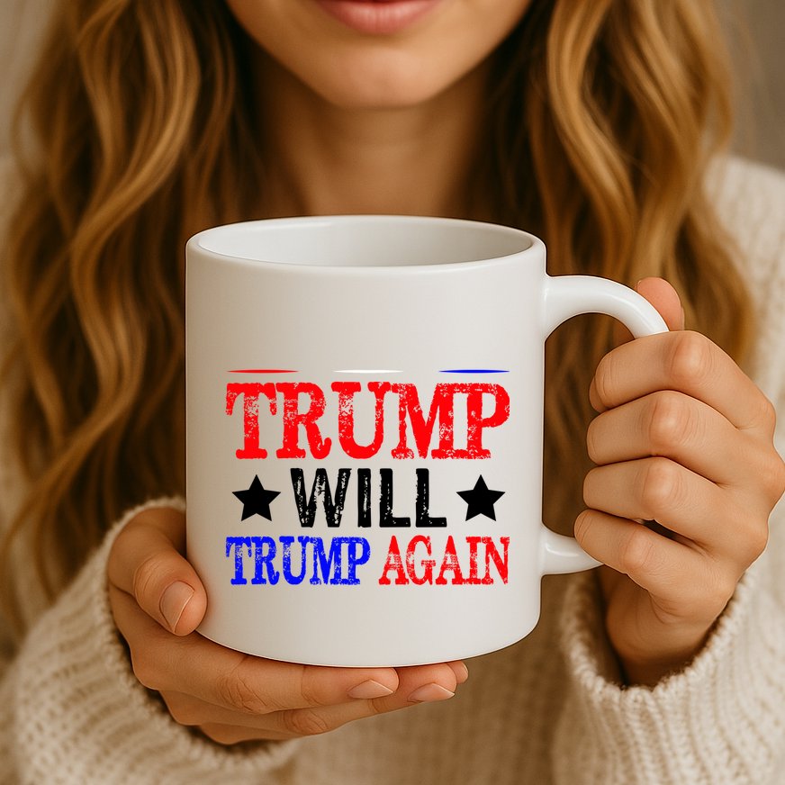 Trump Will Trump Again Mug
