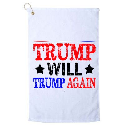 Trump Will Trump Again Golf Towel