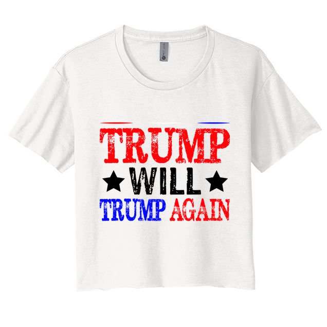 Trump Will Trump Again Crop Top
