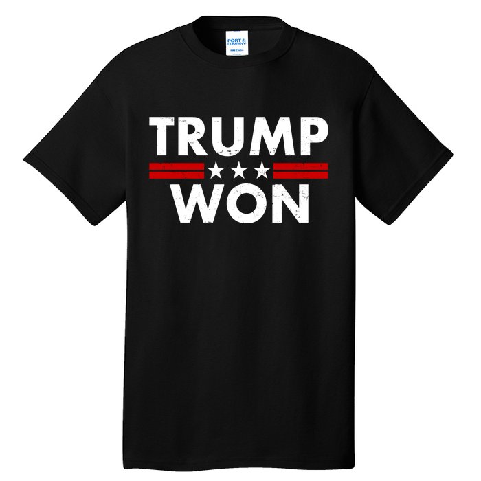 Trump Won 2021 Election Pro Trump Tall T-Shirt