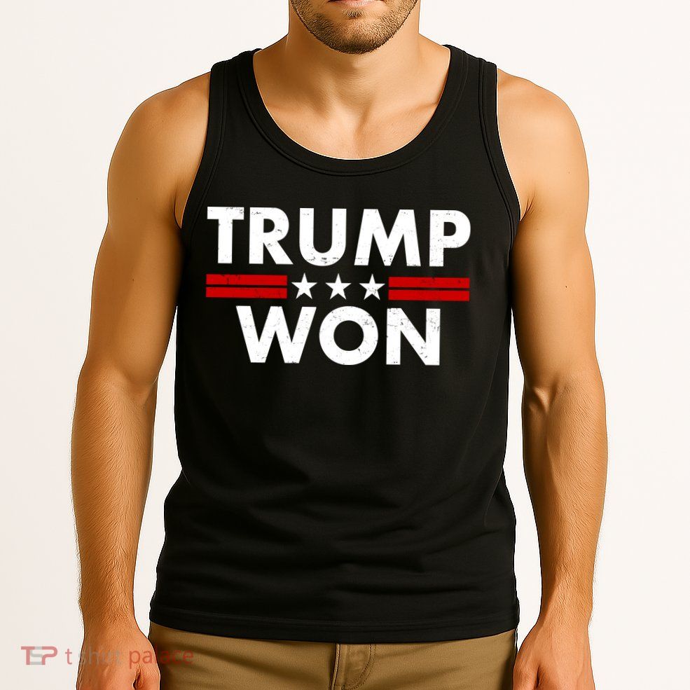 Trump Won 2021 Election Pro Trump Tank Top