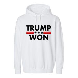 Trump Won 2021 Election Pro Trump Garment-Dyed Fleece Hoodie