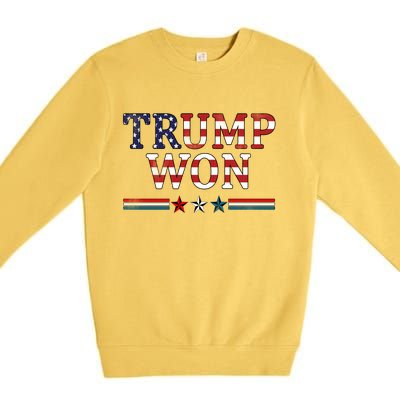 Trump Won American Flag Pro Republican Premium Crewneck Sweatshirt