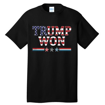 Trump Won American Flag Pro Republican Tall T-Shirt