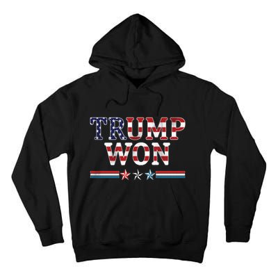 Trump Won American Flag Pro Republican Tall Hoodie