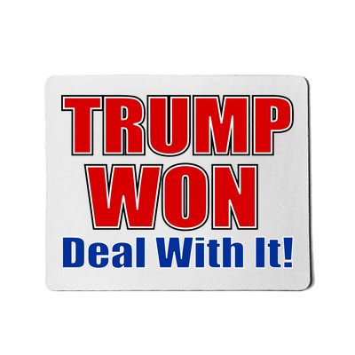 Trump Won Deal With It Mousepad